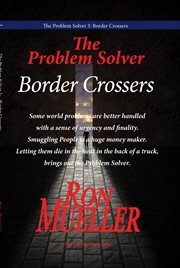 The problem solver 3. Border Crossers cover image