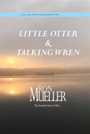 Little otter and talking wren cover image