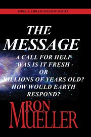 The Message : Bram Nielson cover image