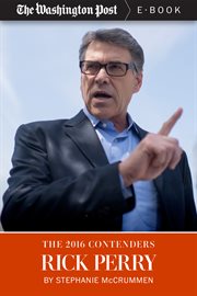 The 2016 Contenders: Rick Perry cover image