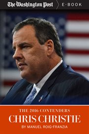 The 2016 Contenders: Chris Christie cover image