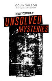 The encyclopedia of unsolved mysteries cover image