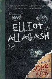 Elliot Allagash: [a novel] cover image