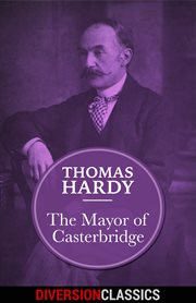Mayor of Casterbridge (Diversion Classics) cover image