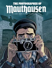 The Photographer of Mauthausen cover image