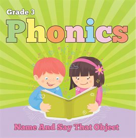 Umschlagbild für Grade 3 Phonics: Name And Say That Object