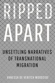 Ripped apart. Unsettling Narratives of Transnational Migration cover image