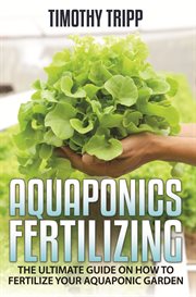 Aquaponics fertilizing cover image