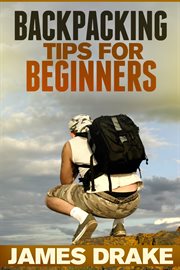 Backpacking tips for beginners cover image
