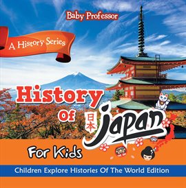 Cover image for History Of Japan For Kids