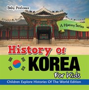 History of korea for kids cover image