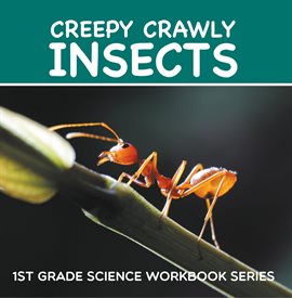 Cover image for Creepy Crawly Insects