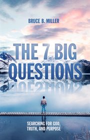 The 7 big questions cover image