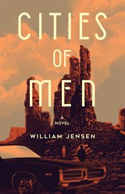 Cities of men : a novel cover image