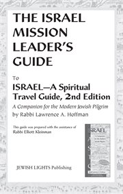 Israel mission leader's guide. to Israel-A Spiritual Travel Guide cover image
