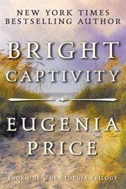 Bright captivity cover image