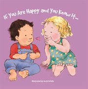 If You're Happy and You Know It If You're Happy and You Know It