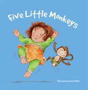 Five Little Monkeys Five Little Monkeys