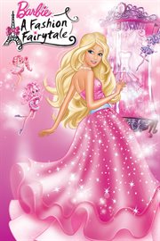Barbie. A fashion fairytale cover image
