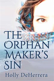 The orphan maker's sin cover image