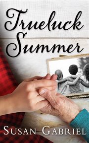 Trueluck Summer: Southern Historical Fiction Trueluck Summer: Southern Historical Fiction