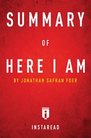 Summary of here i am. by Jonathan Safran Foer  Includes Analysis cover image