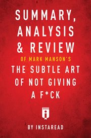 Guide to Mark Manson's The subtle art of not giving a f*ck cover image