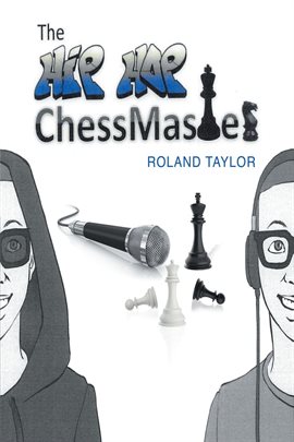 Cover image for The Hip Hop Chess Master