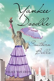 Yankee doodle : southern belle cover image