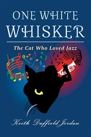 One white whisker. The Cat Who Loved Jazz cover image