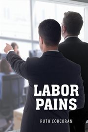 Labor pains cover image