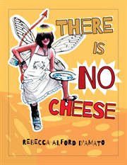 There is no cheese cover image