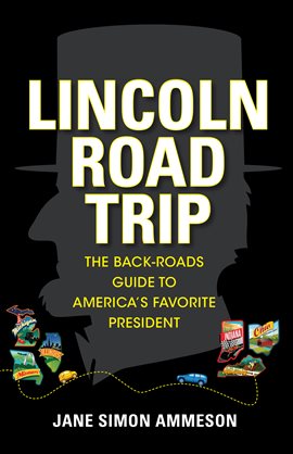 Cover image for Lincoln Road Trip