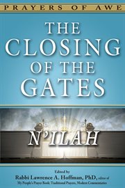 The closing of the gates : N'ilah cover image