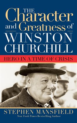 Cover image for Character and Greatness of Winston Churchill