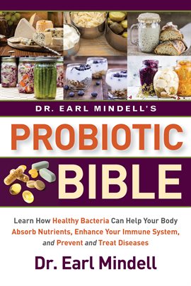 Cover image for Dr. Earl Mindell's Probiotic Bible