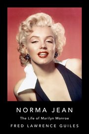 Norma Jean : the life of Marilyn Monroe cover image