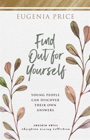 Find out for yourself : young people can discover their own answers cover image