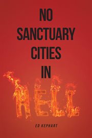 No sanctuary cities in hell cover image