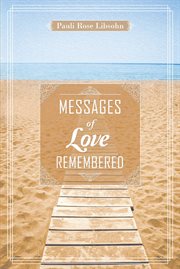 Messages of love remembered cover image