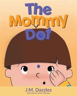 Cover image for The Mommy Dot