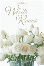 White roses cover image