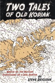 Two tales of old kodiak cover image