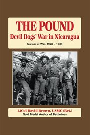The pound. Devil Dog's War in Nicaragua cover image