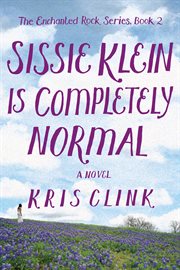 Sissie klein is perfectly normal. A Novel cover image