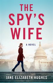 The spy's wife : a novel cover image