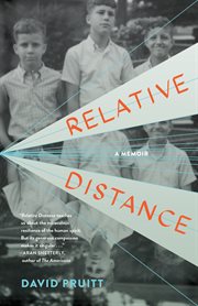 RELATIVE DISTANCE : a memoir cover image