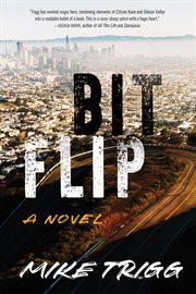 Bit flip : a novel cover image