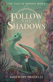 Follow the Shadows : Tales of Moerden cover image