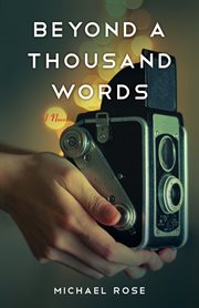 Beyond a Thousand Words : A Novel cover image